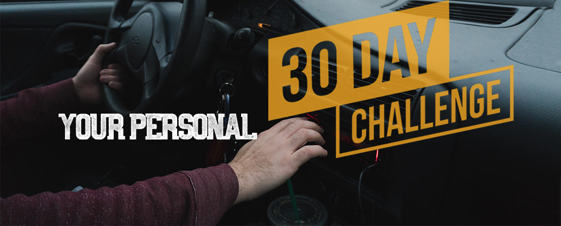 YOUR PERSONAL 30-DAY CHALLENGE