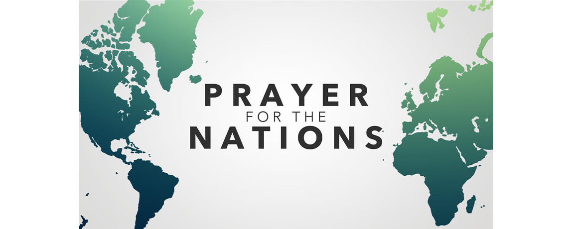 PRAYER FOR THE NATIONS