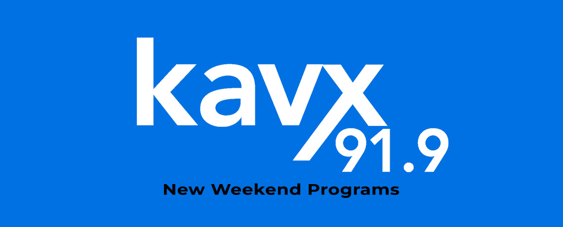 NEW PROGRAMS ON KAVX